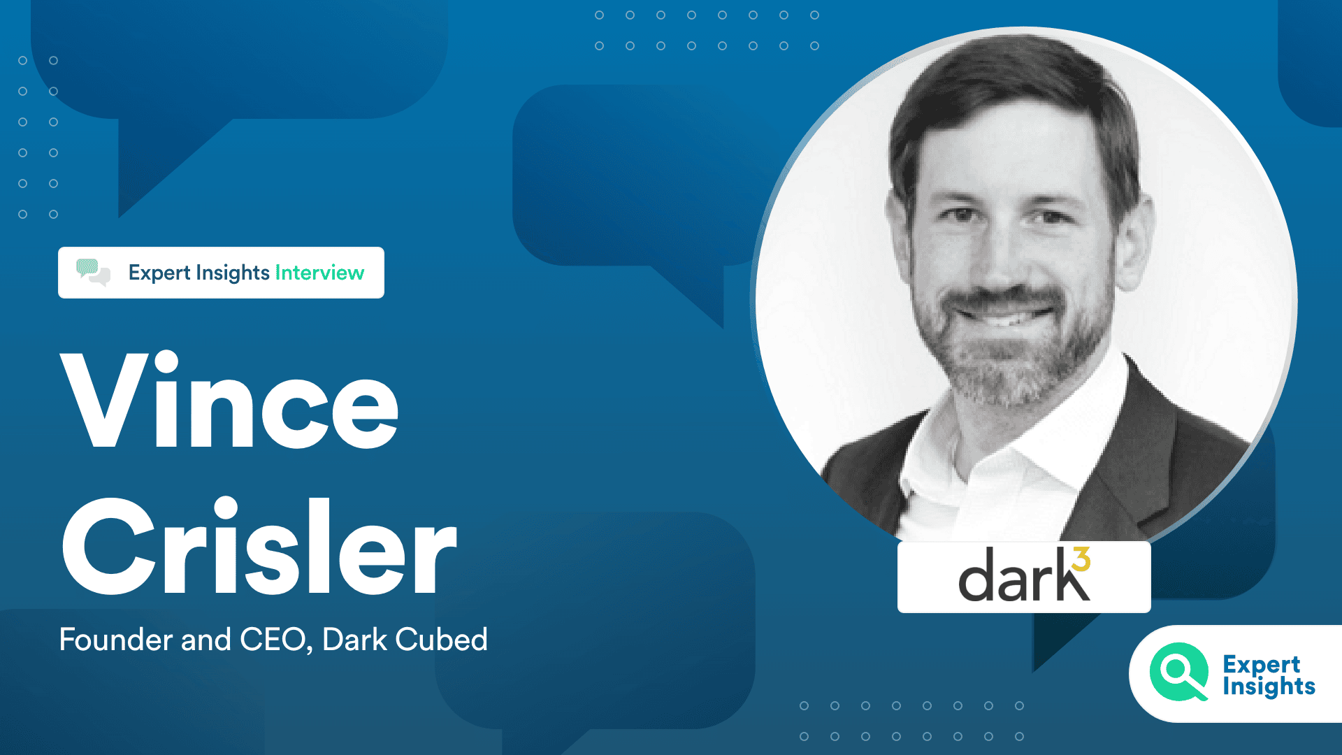 Vince Crisler Interview - Expert Insights