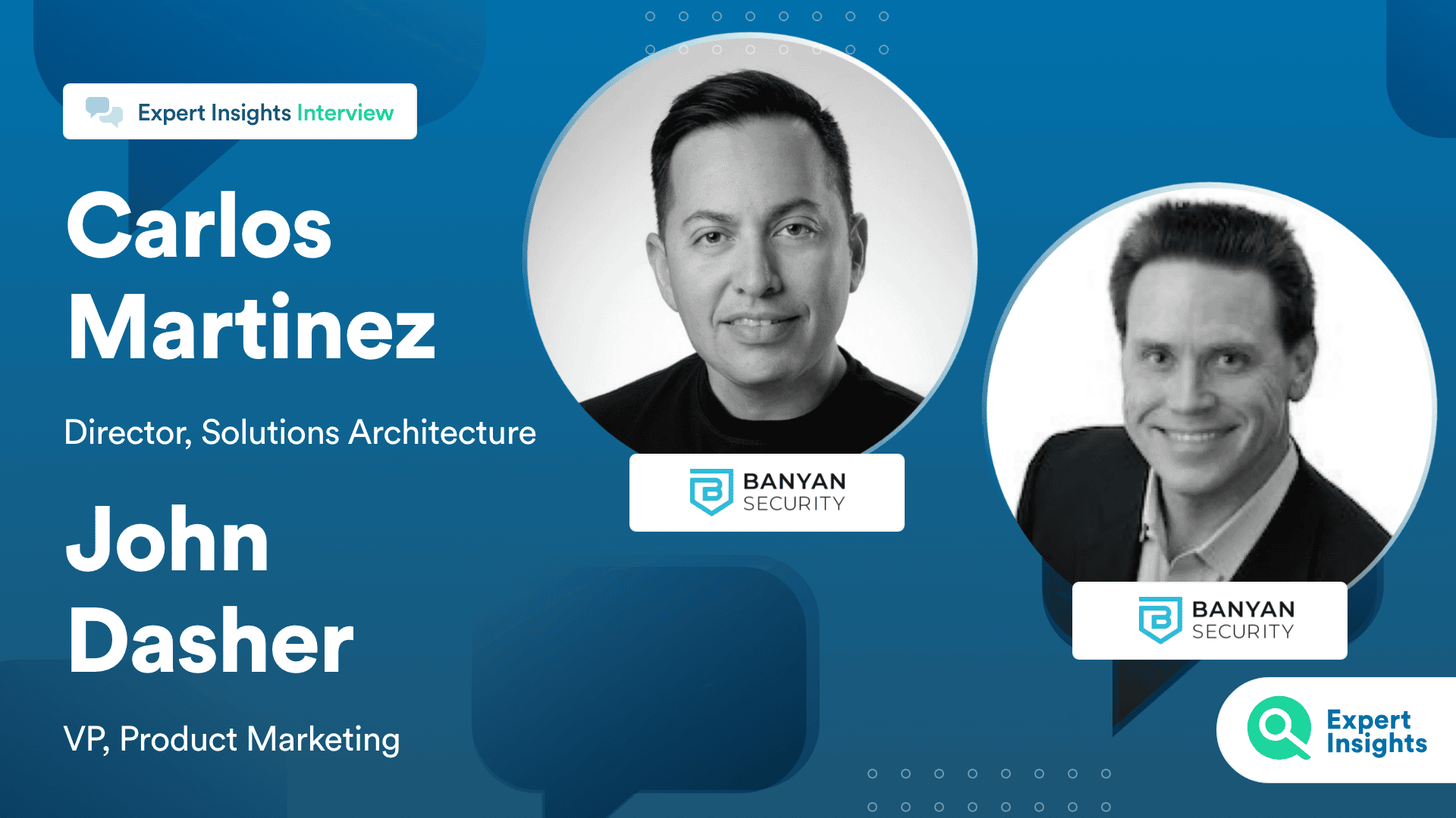 Banyan Security Interview