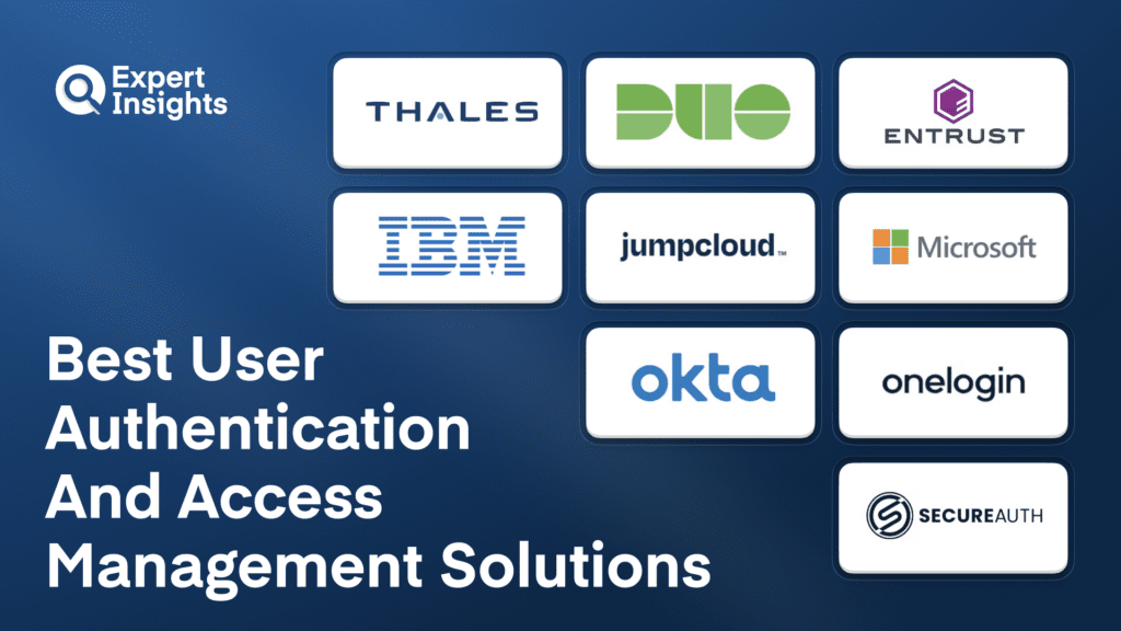 Best 9 User Authentication and Access Management Solutions For Enterprise (2026)