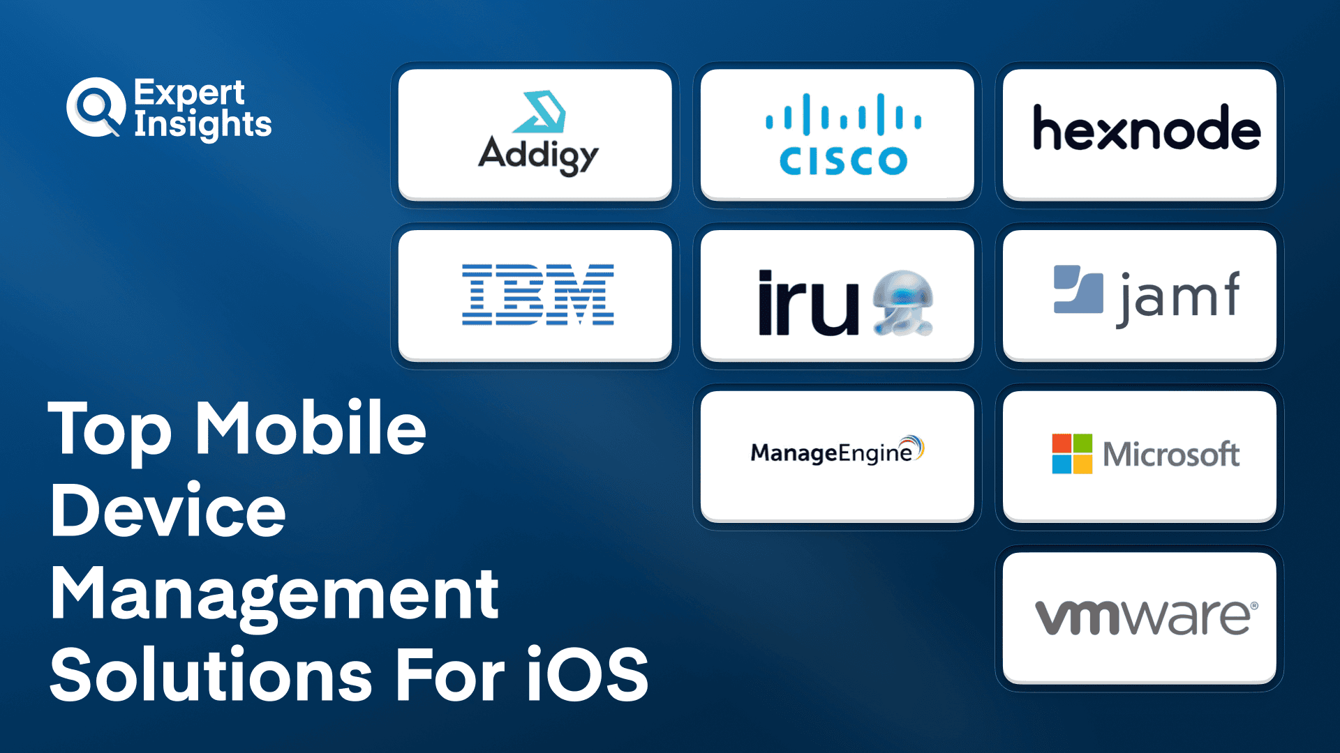 The Top 9 Mobile Device Management Solutions For iOS