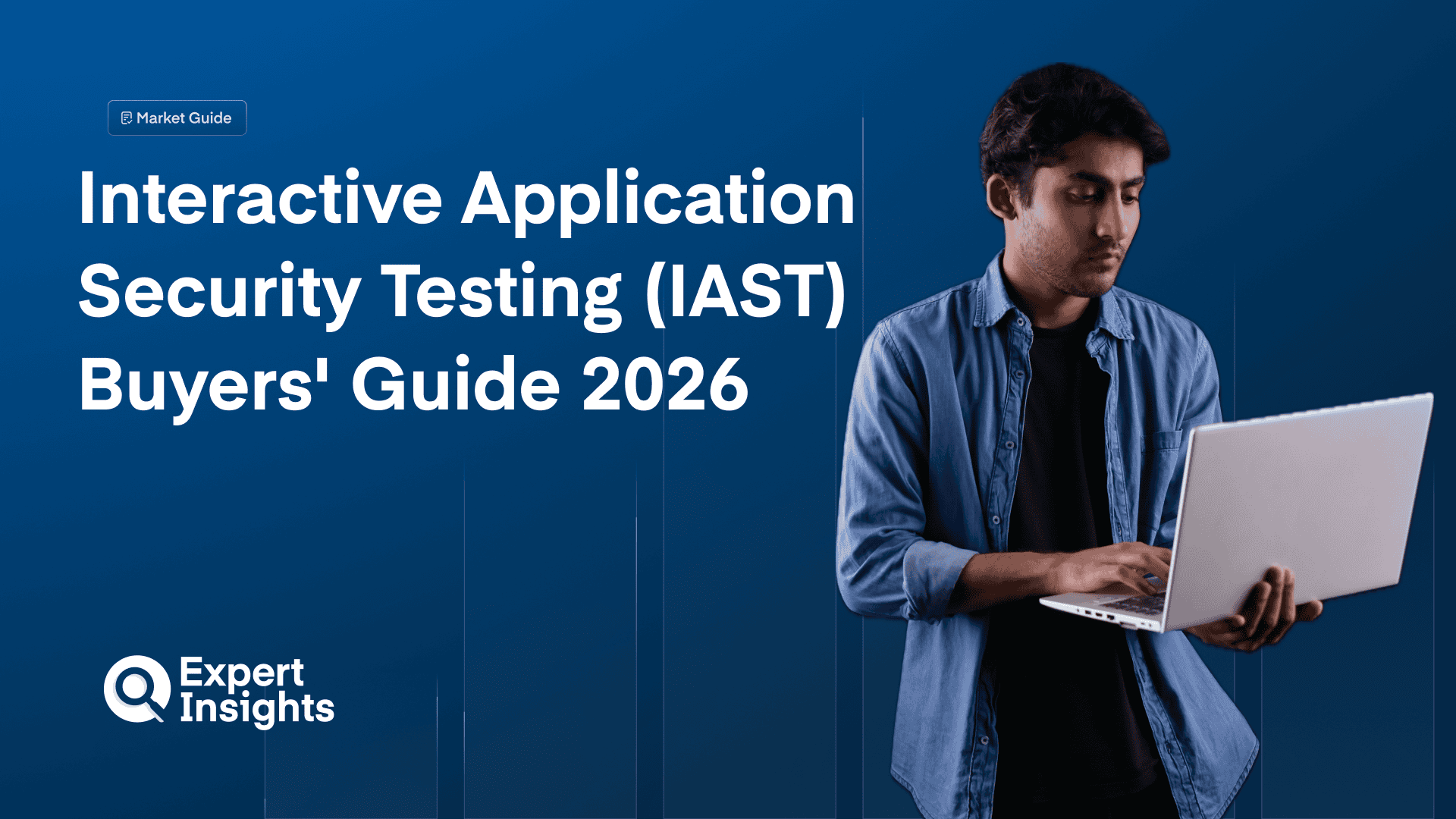 Interactive Application Security Testing (IAST) Buyers' Guide 2026