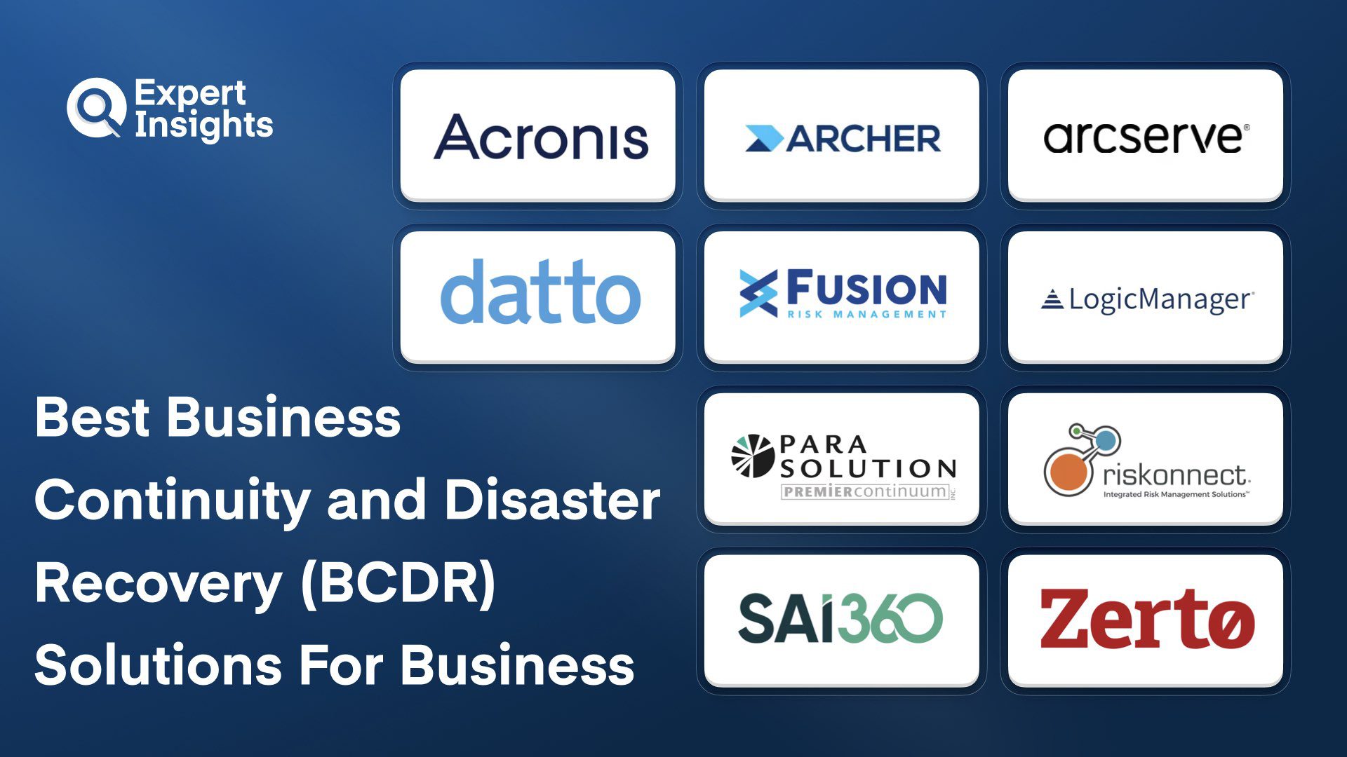 Best 10 Business Continuity and Disaster Recovery (BCDR) Solutions For Business (2026)