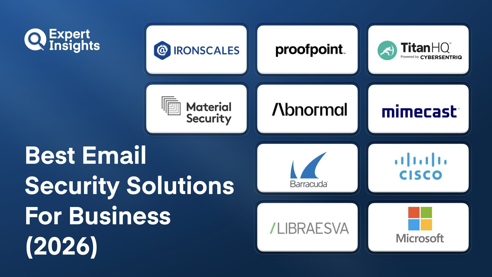 Best 10 Email Security Solutions For Business (2026)