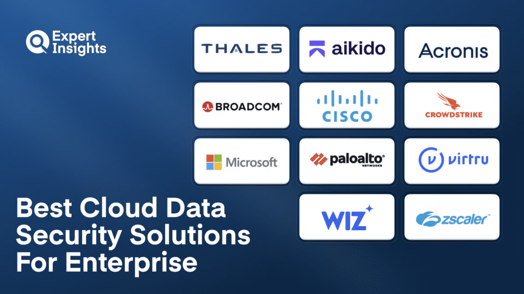 Best 11 Cloud Data Security Solutions For Enterprise (2026)