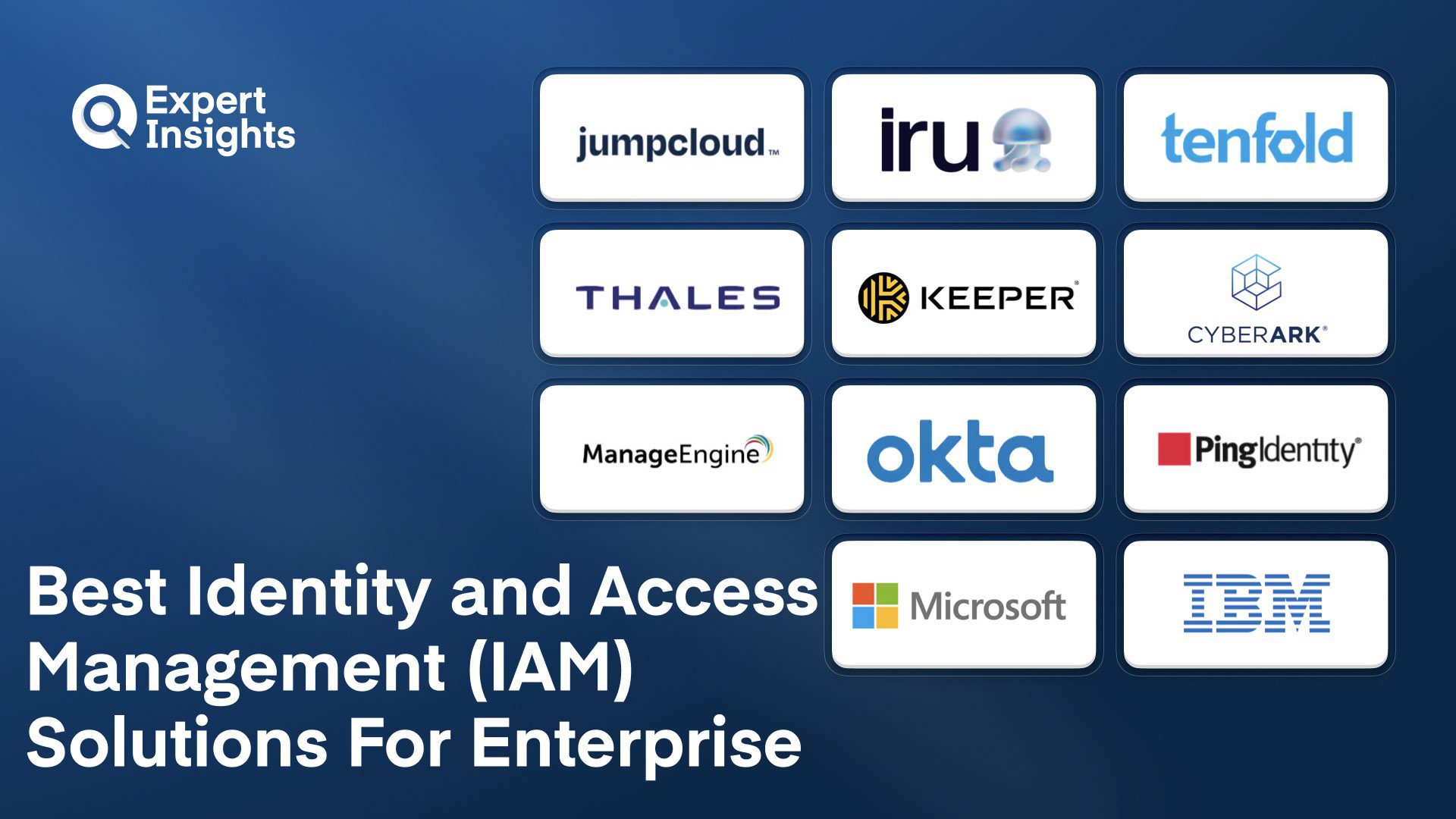Best 11 Identity and Access Management (IAM) Solutions For Enterprise (2026)