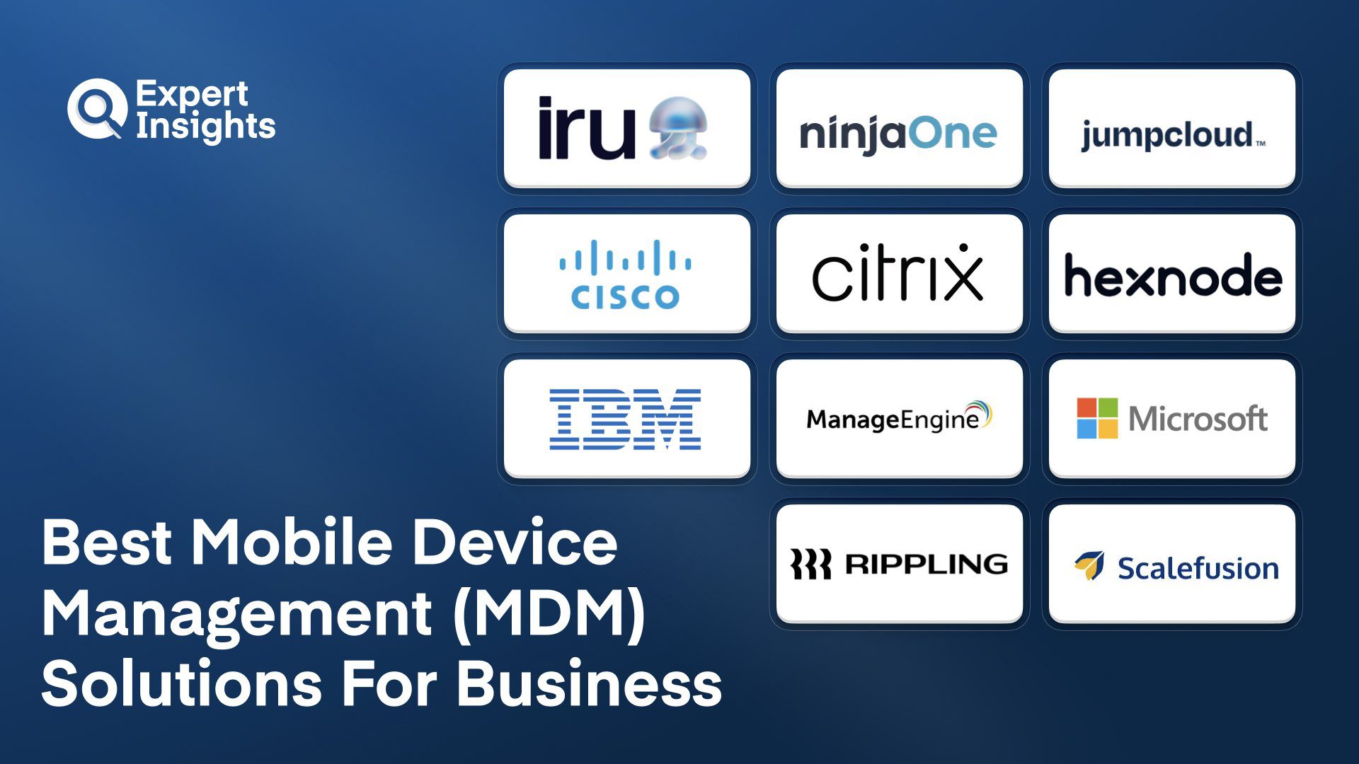 Best 11 Mobile Device Management (MDM) Solutions For Business (2026)