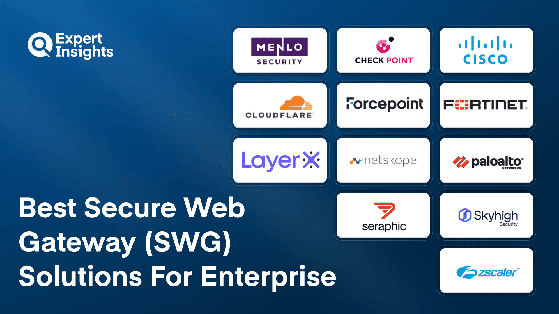 Best 12 Secure Web Gateway (SWG) Solutions For Enterprise (2026)