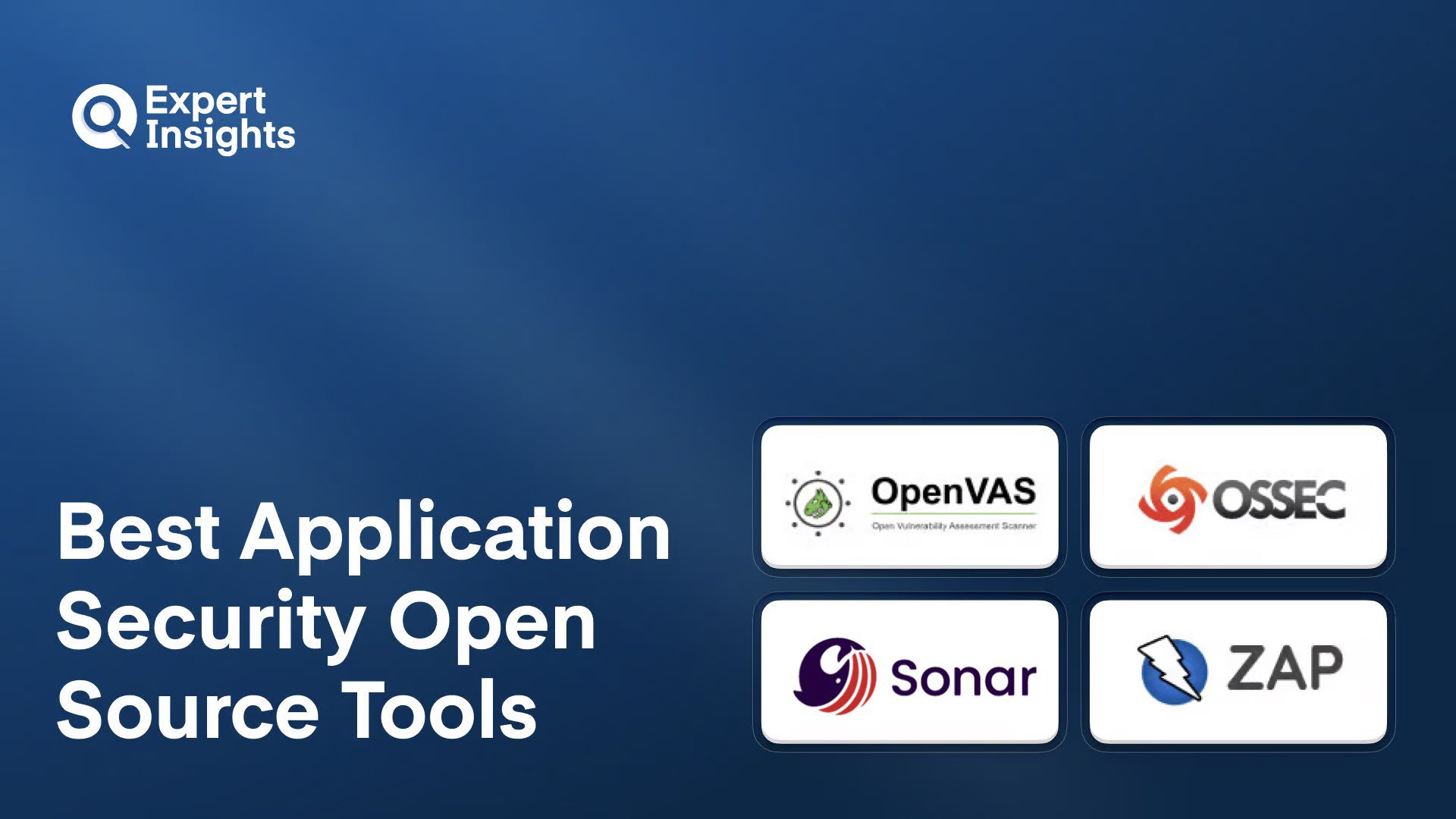 Best 4 Open-Source Application Security Tools For Business (2026)