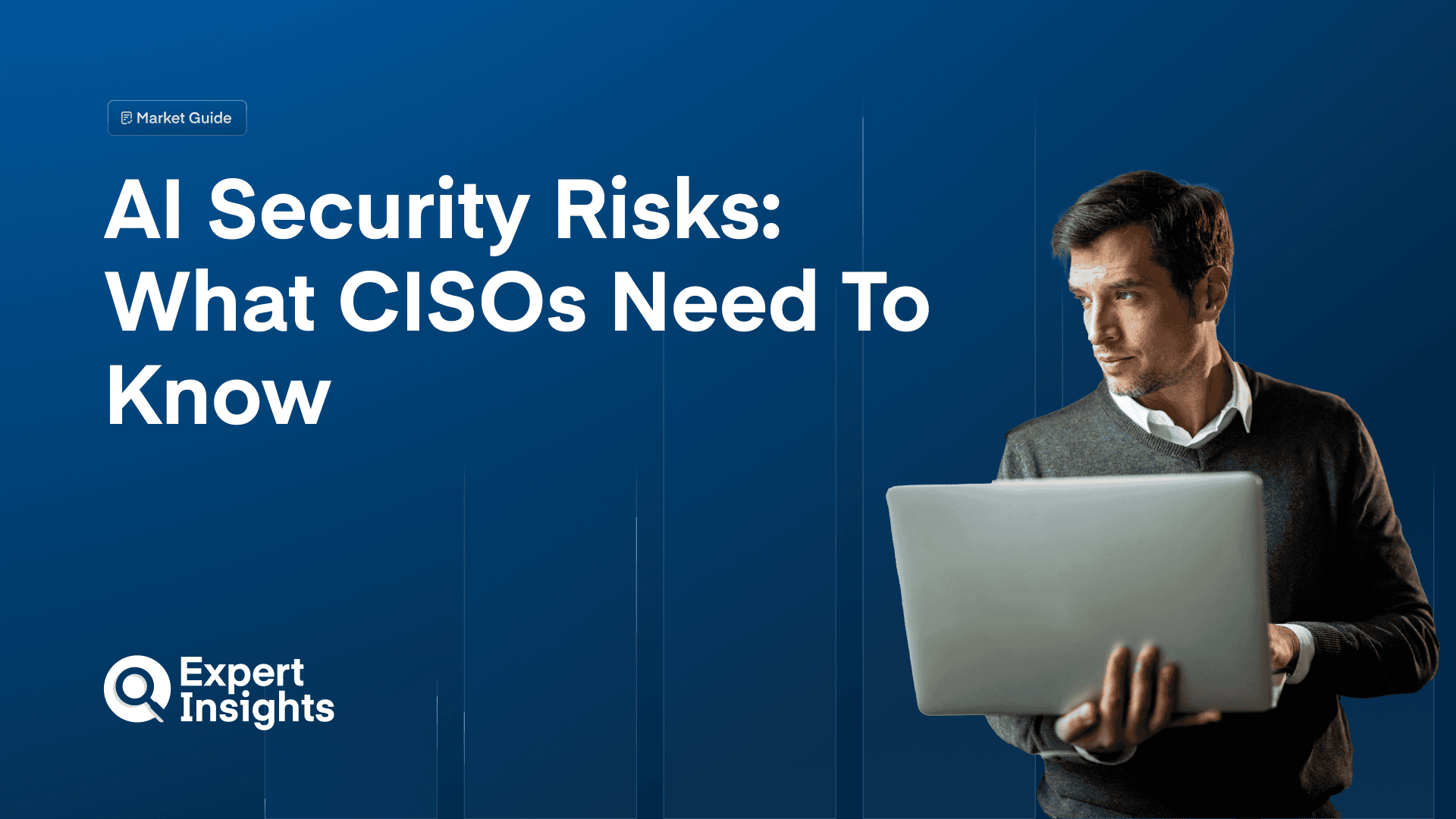 AI Security Risks: What CISOs Need To Know