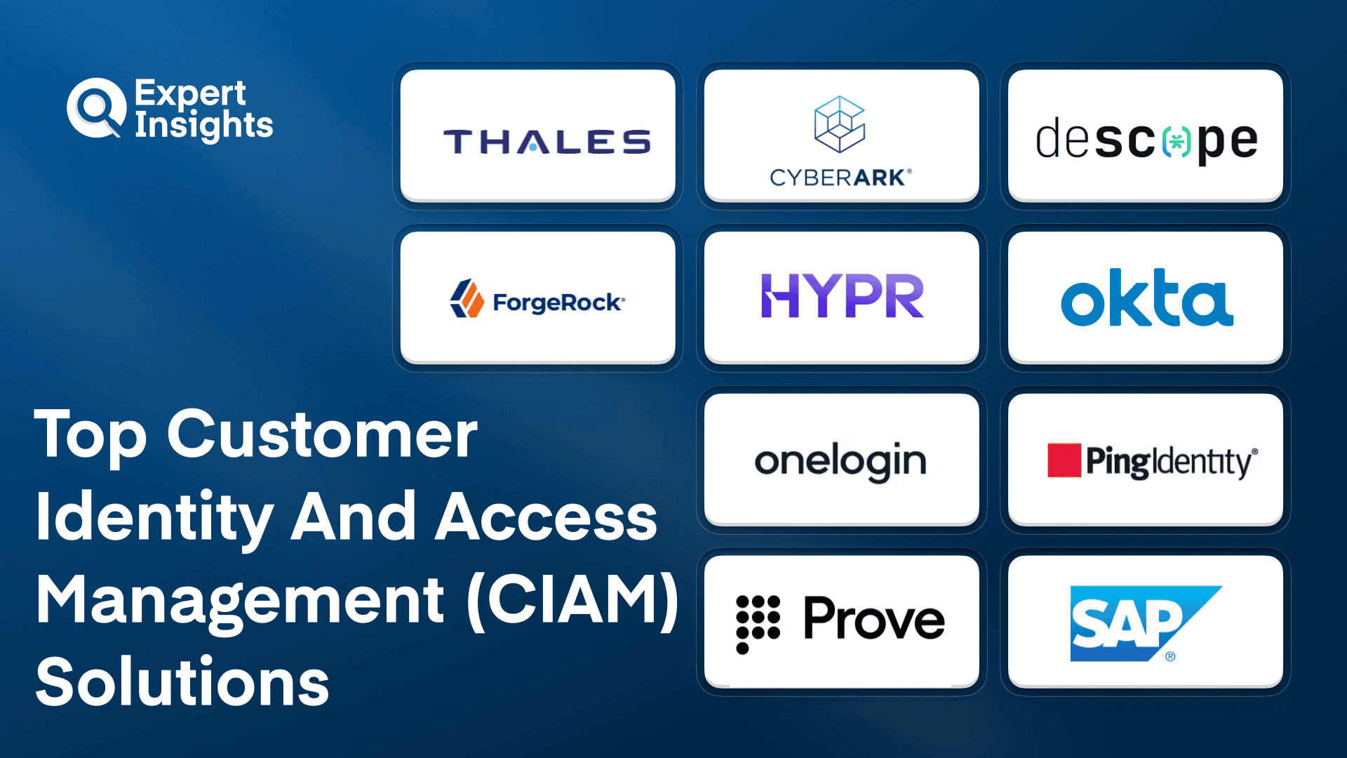 The Top 10 Customer Identity And Access Management (CIAM) Solutions