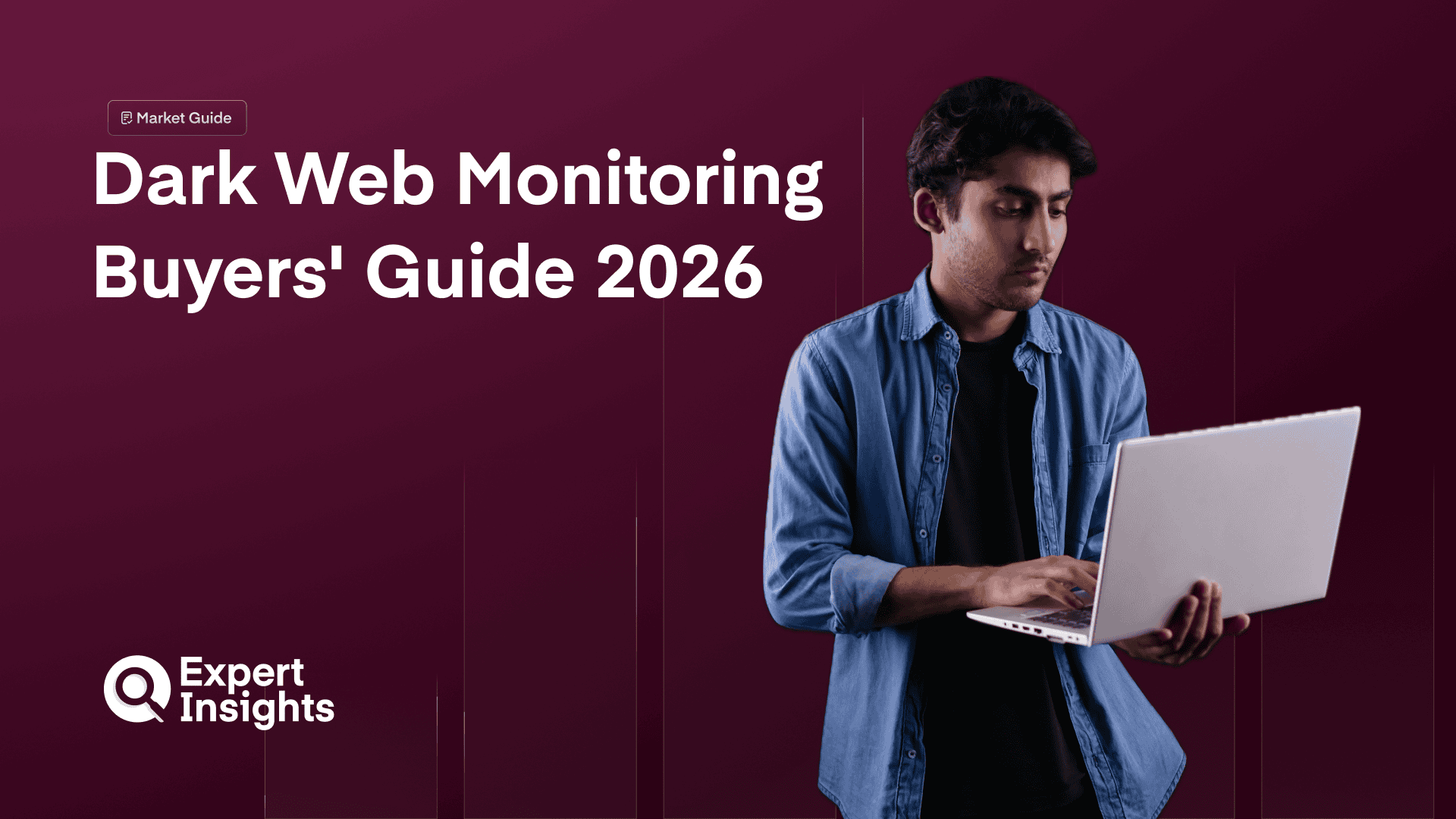 Dark Web Monitoring Buyers' Guide 2026