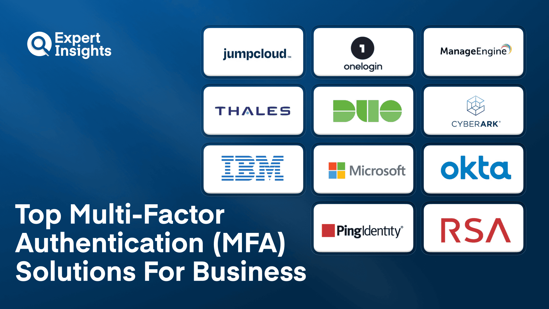 Top 11 Multi-Factor Authentication (MFA) Solutions For Business