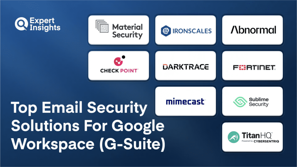 Best 9 Email Security Solutions For Google Workspace (2026)