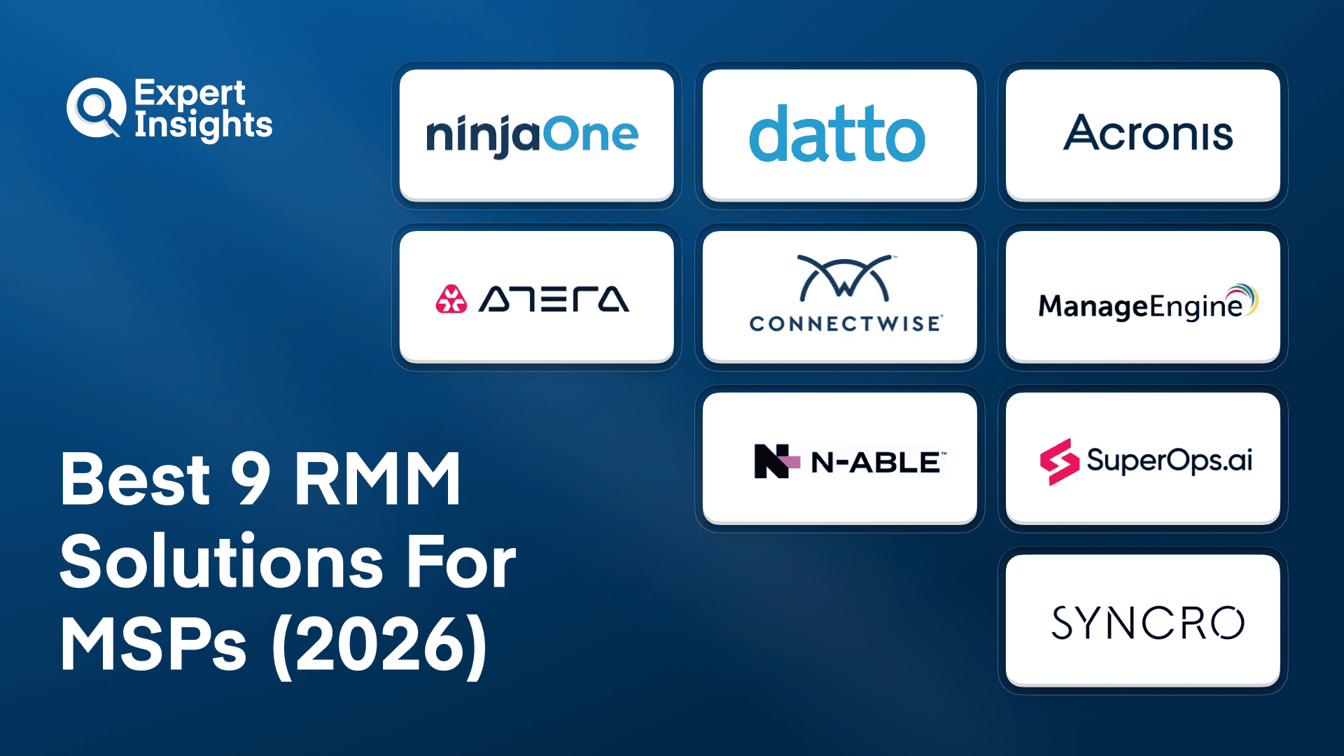 Best 9 RMM Solutions For MSPs (2026)